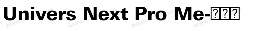 Univers Next Pro Me字体转换 Univers Next Pro Me字体转换
